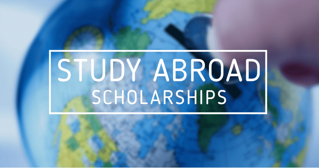 Top Study Abroad Scholarships for 2025: Fully Updated Guide (With Official Links)